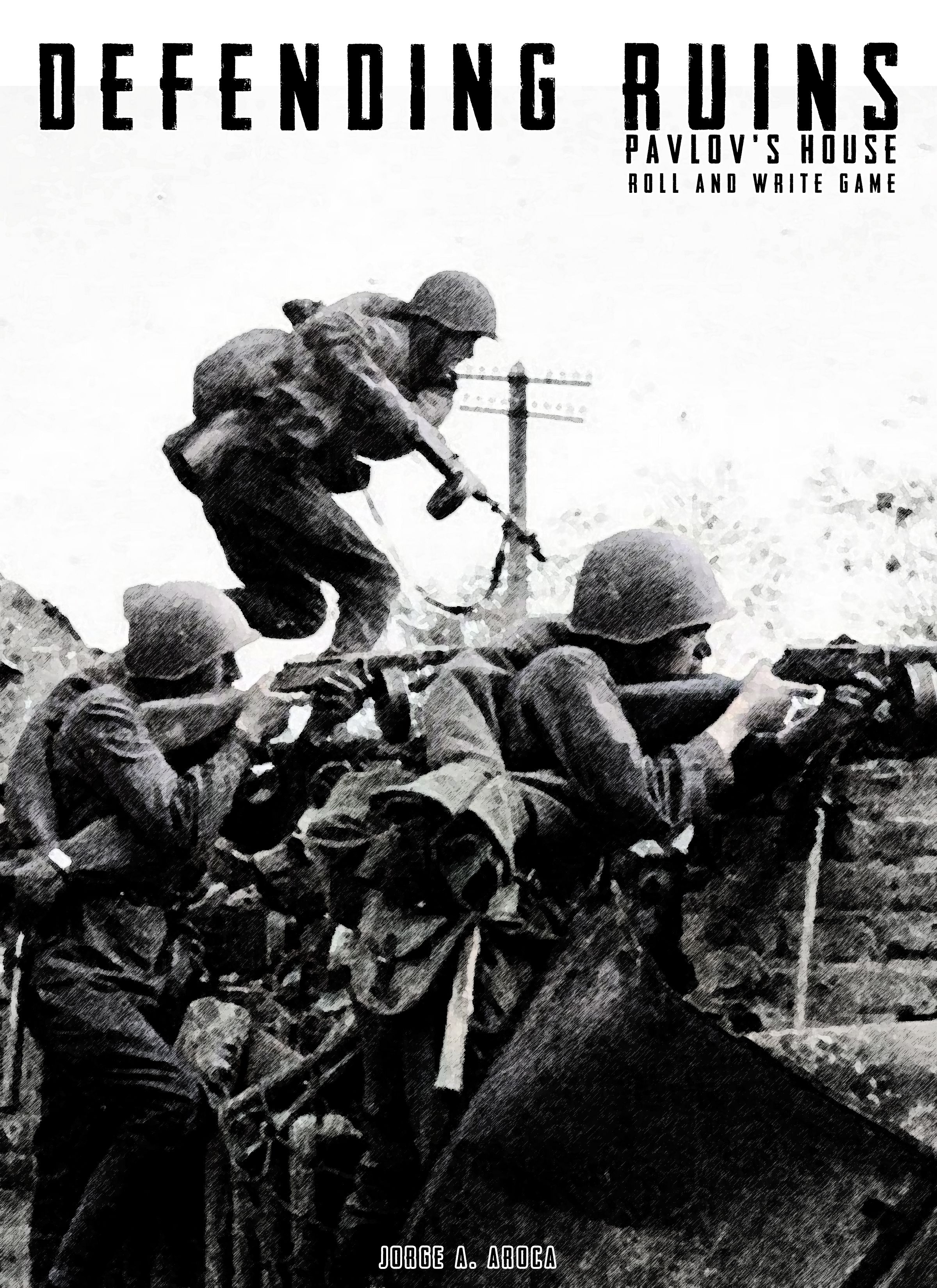Defending Ruins: Pavlov's House