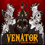 More VENATOR: Heroes of the Arena videos