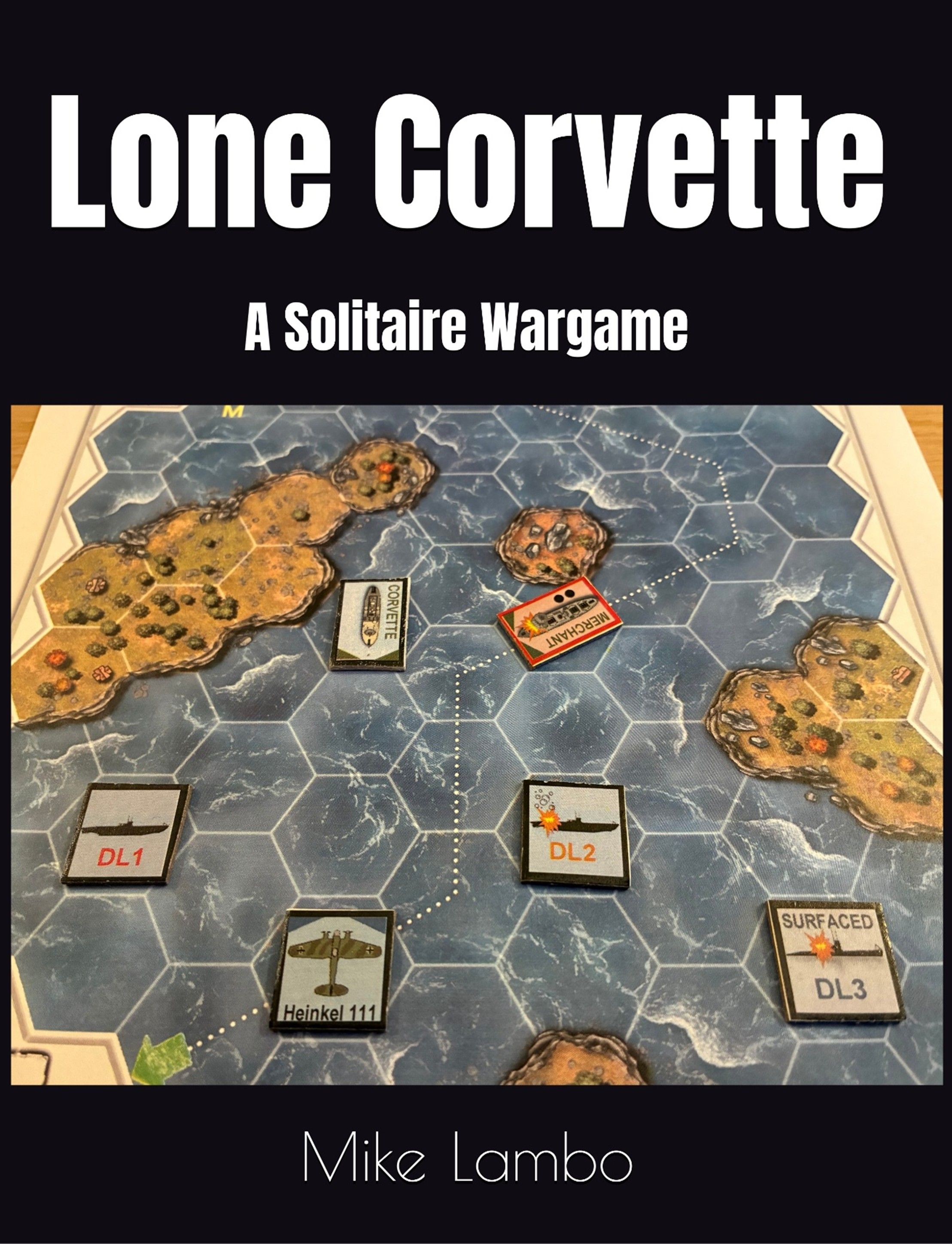 Cover art for Lone Corvette: A Solitaire Wargame