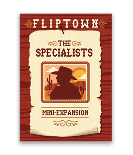 Fliptown: The Specialists Mini-Expansion