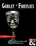 RPG Item: The Goblet of Fireflies
