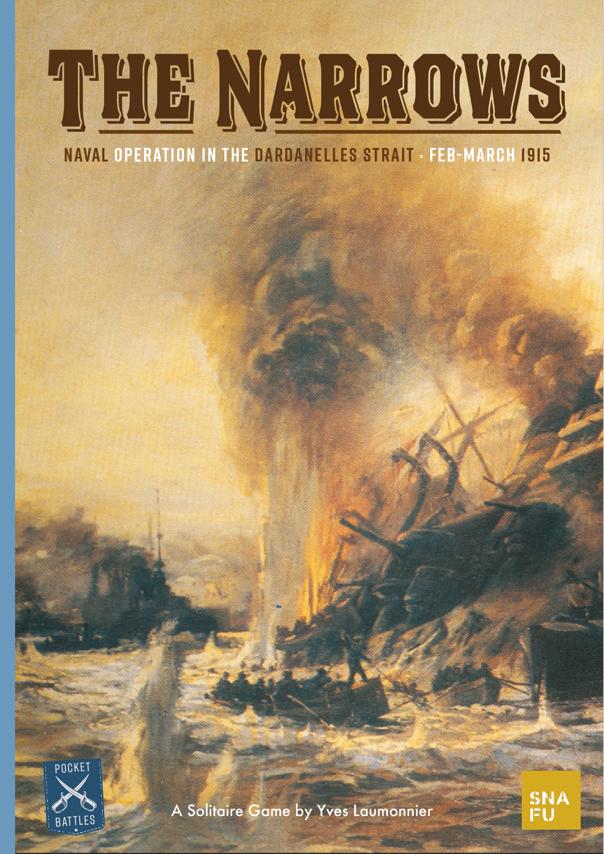 The Narrows: Naval Operations in the Dardanelles
