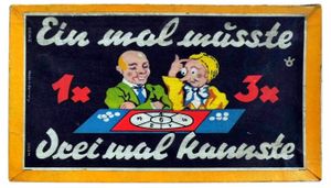 1 mal mußte: 3 mal kannste