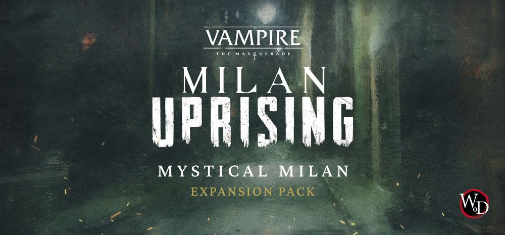 Vampire: The Masquerade – Milan Uprising: Mystical Milan Story Expansion