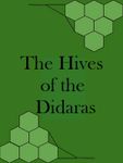 RPG Item: The Hives of the Didaras