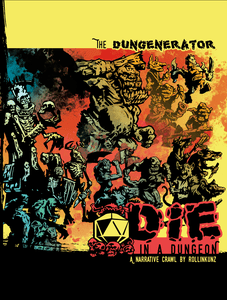 The Dungenerator: Die in a Dungeon