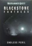 Warhammer Quest: Blackstone Fortress – Endless Peril