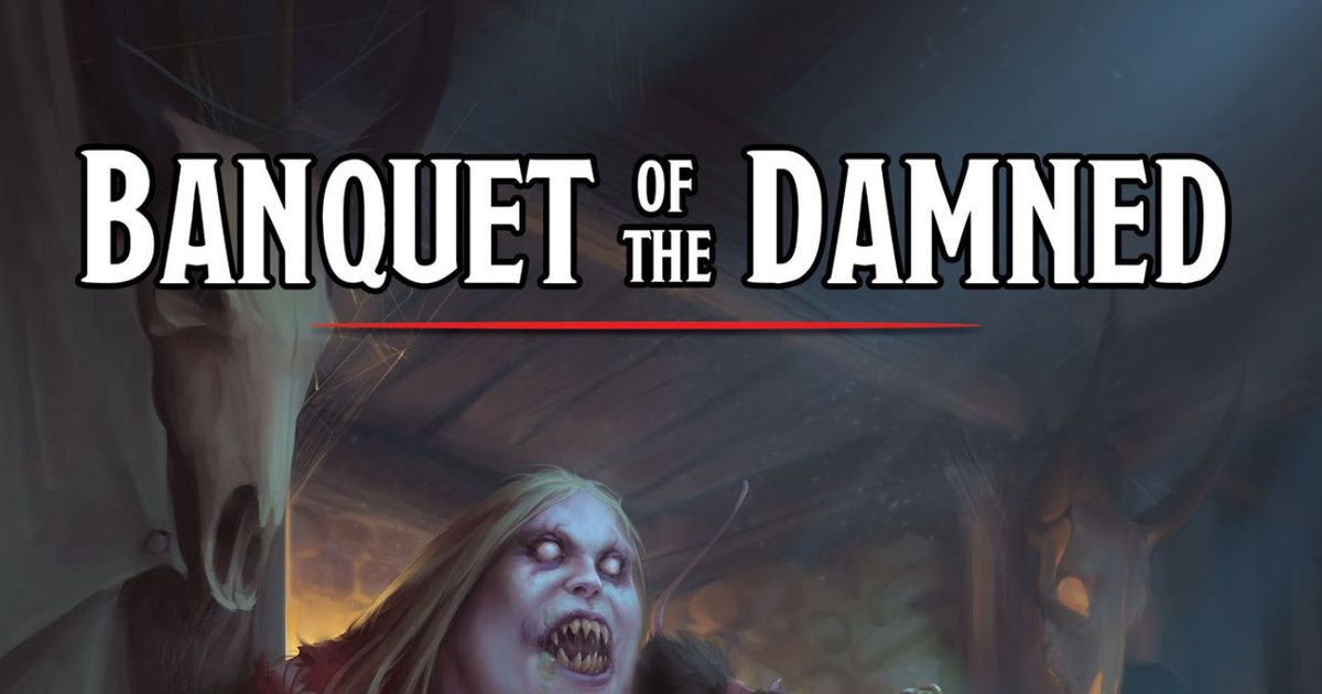 Banquet of the Damned RPG Item RPGGeek