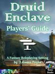 RPG Item: Druid Enclave: Players' Guide