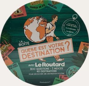 La Boîte: Quelle est votre destination ?