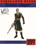 RPG Item: Vigilante Files: Eisen Jäger