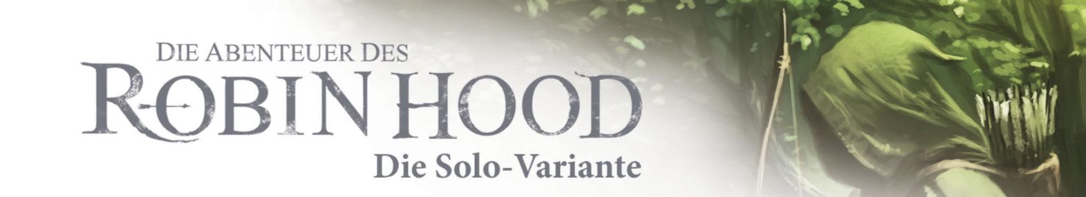 Die Abenteuer des Robin Hood: Die Solo-Variante