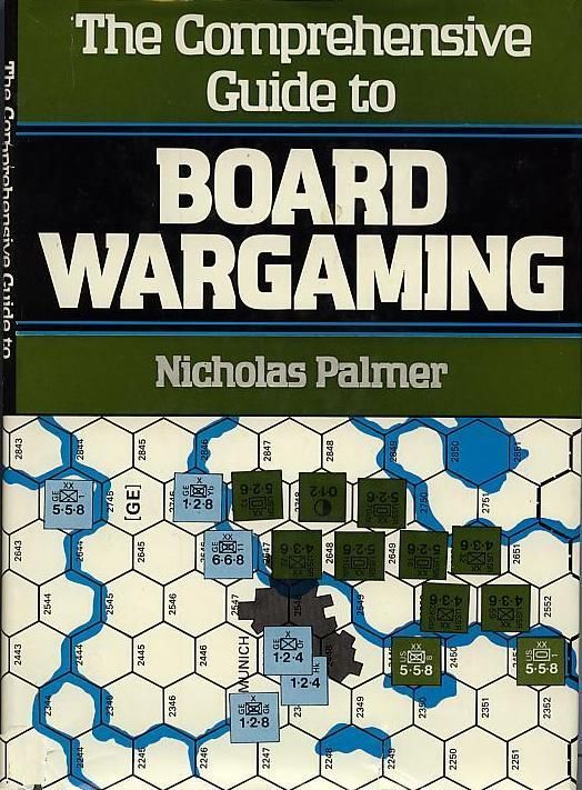 The Comprehensive Guide to Board Wargaming