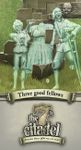 The 7th Citadel: Three Good Fellows