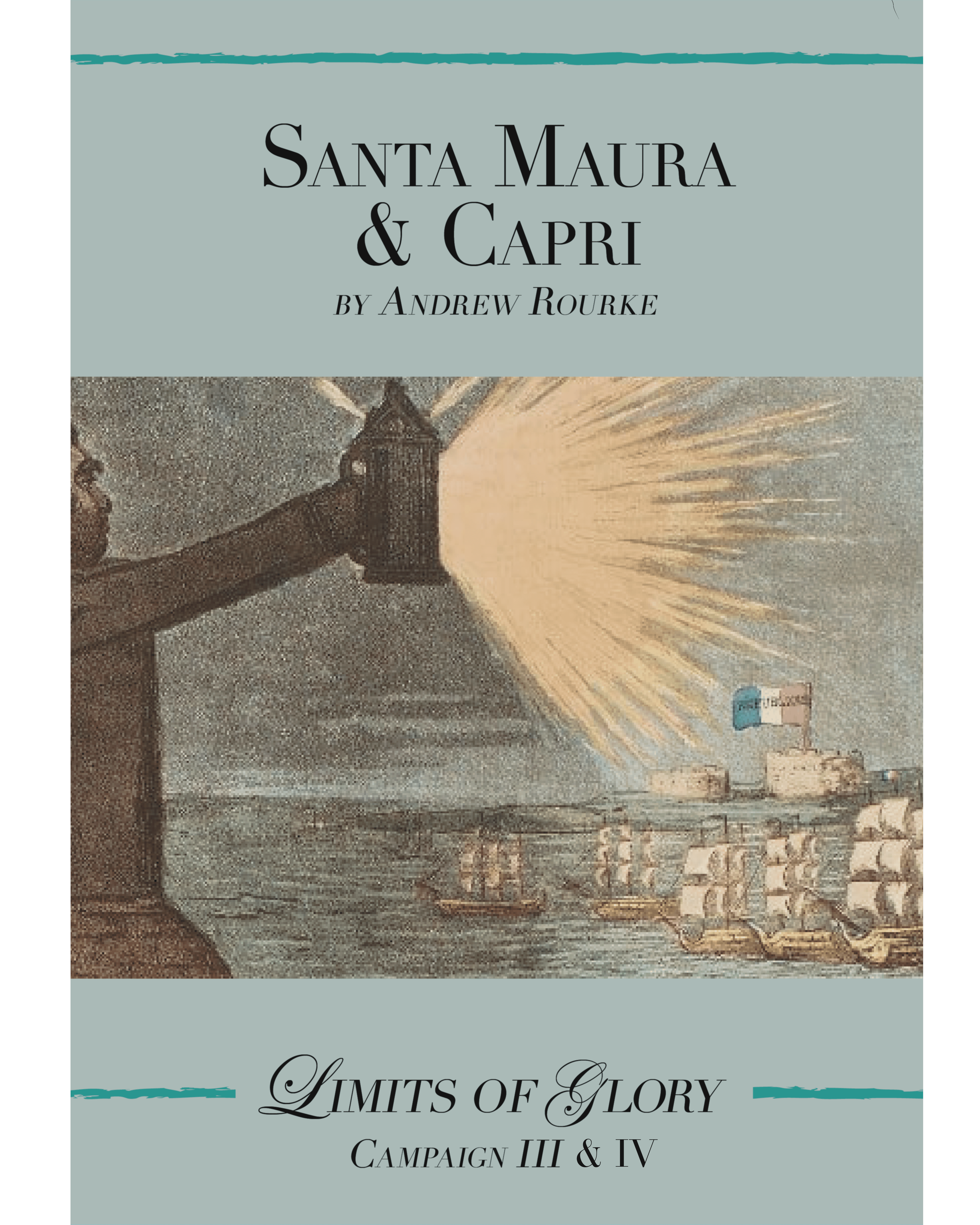 Limits of Glory: Santa Maura & Capri