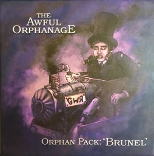The Awful Orphanage: Orphan Pack – Brunel