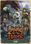 Rising for the Throne