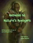 RPG Item: Nemesis IV: Nature's Avengers