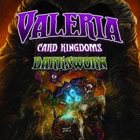 Valeria: Card Kingdoms – Darksworn