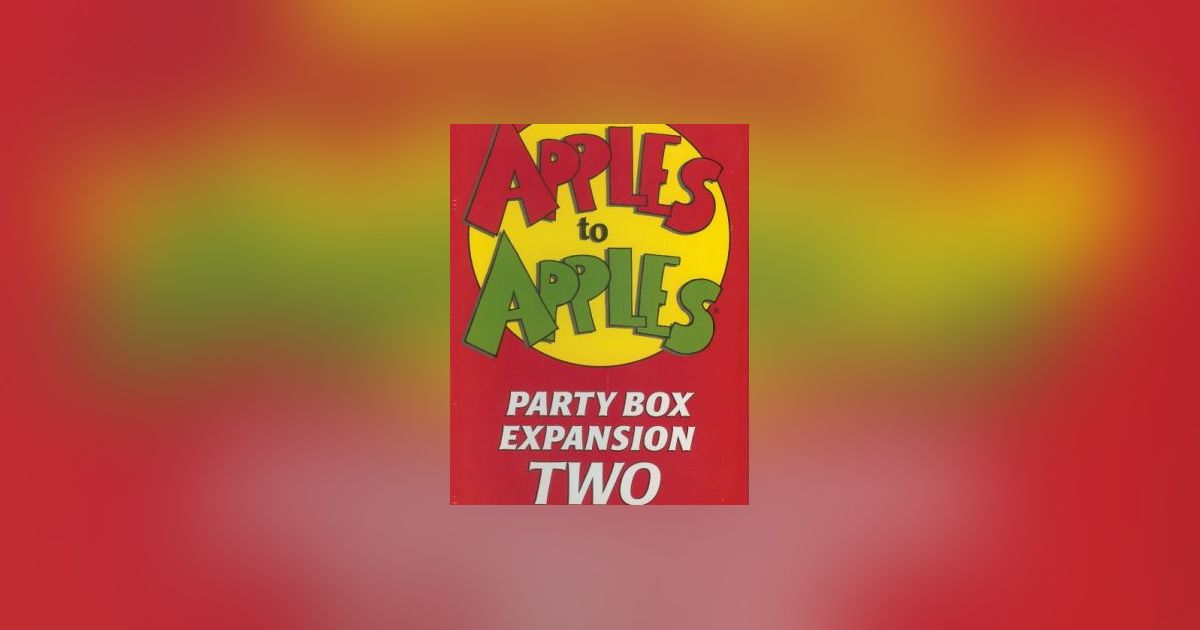 Apples to Apples Party Box Expansion TWO Board Game BoardGameGeek