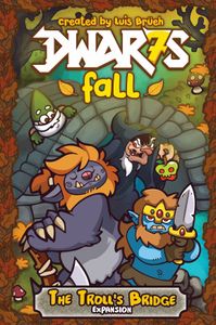 Dwar7s Fall: The Troll's Bridge Expansion