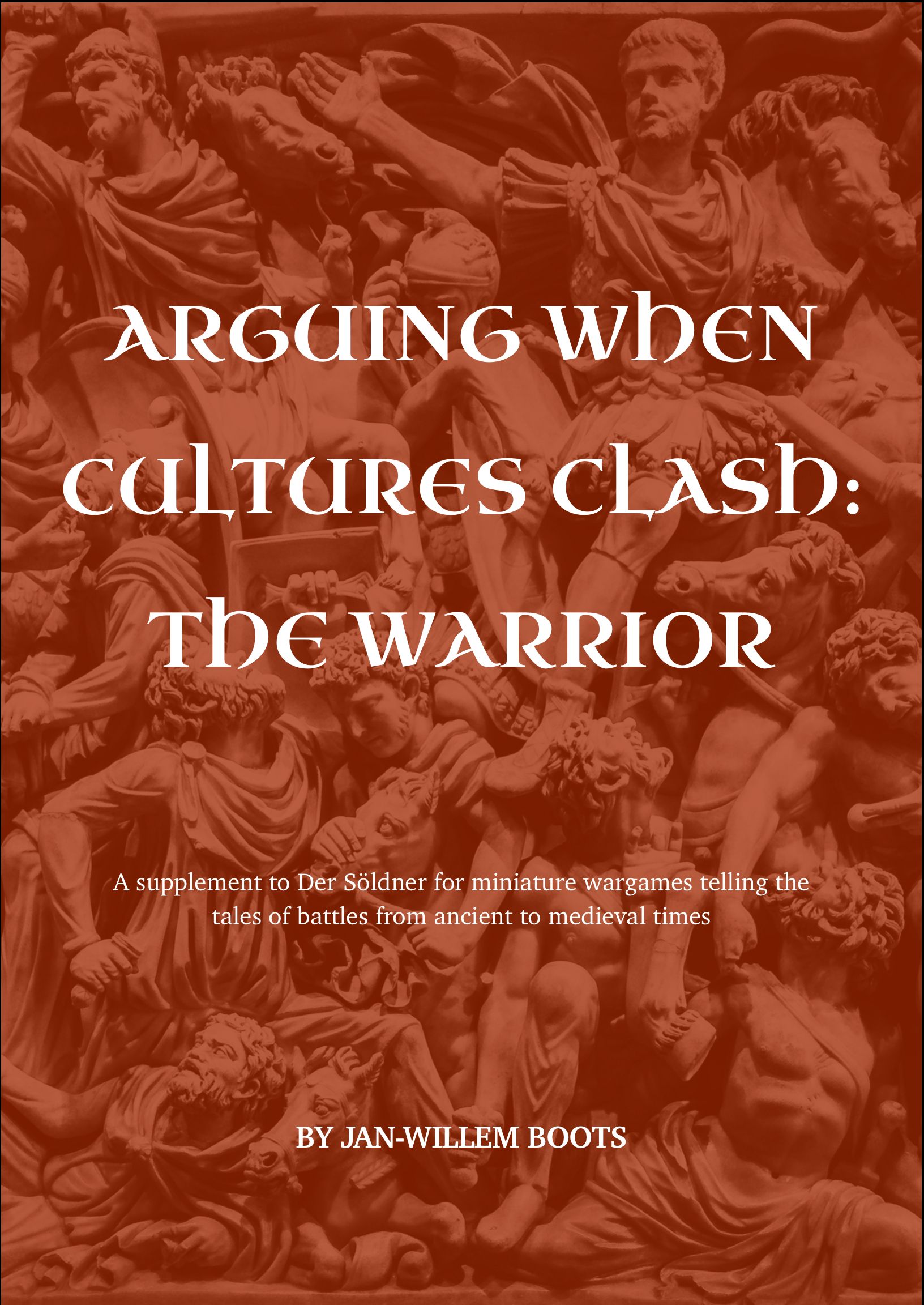 Arguing when Cultures Clash: The Warrior