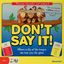 Board Game: Don't Say It
