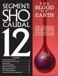 Issue: Segment: Sho-Caudal "The Blood of Earth"