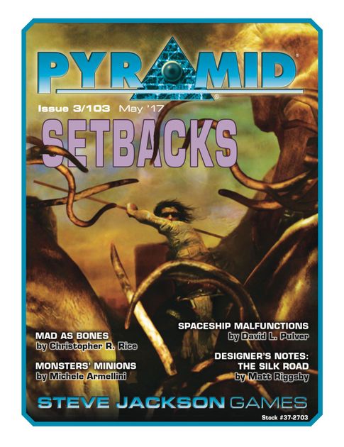 Pyramid (Volume 3, Issue 103 - May 2017) | Issue | RPGGeek