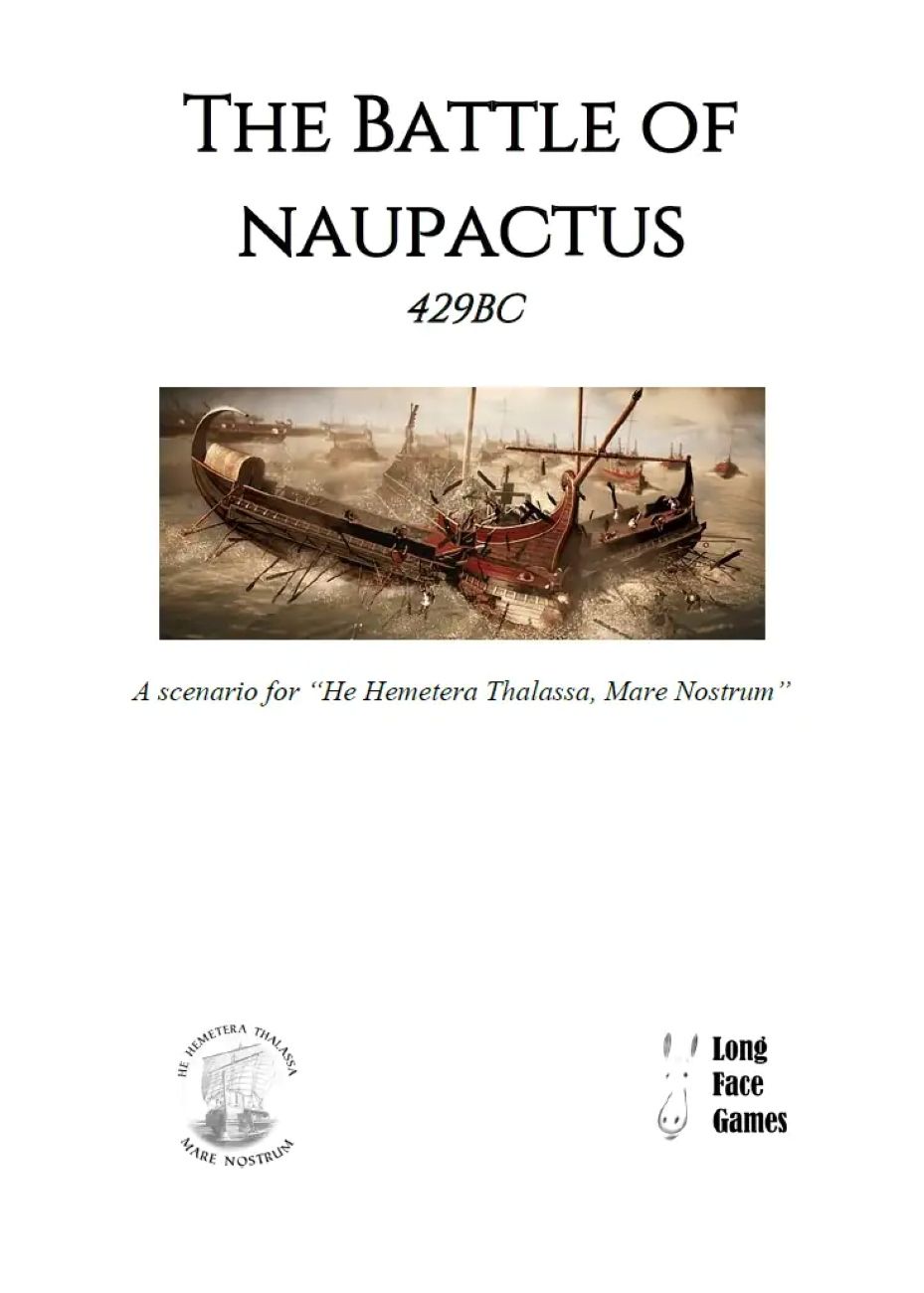 Battle of Naupactus 429BC: A scenario for ''He Hemetera, Mare Nostrum''