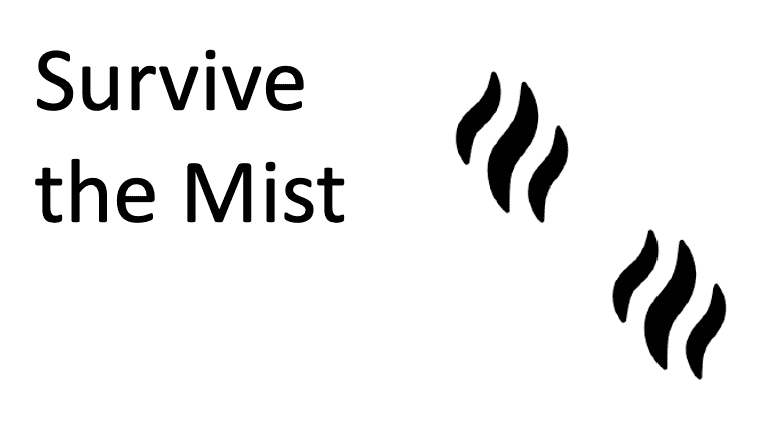 Survive the Mist