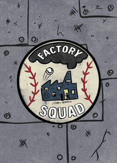 Factory Squad: A Town Ball Game