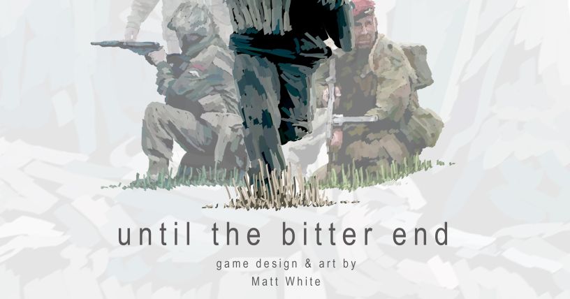 Until the Bitter End | Board Game | BoardGameGeek