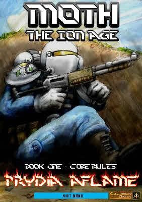 Moth: The Ion Age – Book One: Core Rules – Prydia Aflame cover art