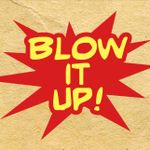 Blow it Up!