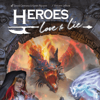 Heroes Love to Lie