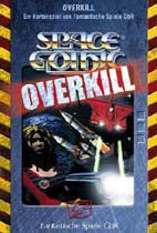 Space Gothic Overkill