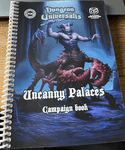 Dungeon Universalis: Uncanny Palaces Campaign Book