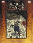 RPG Item: Splintered Peace