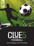Clue5: Fußball