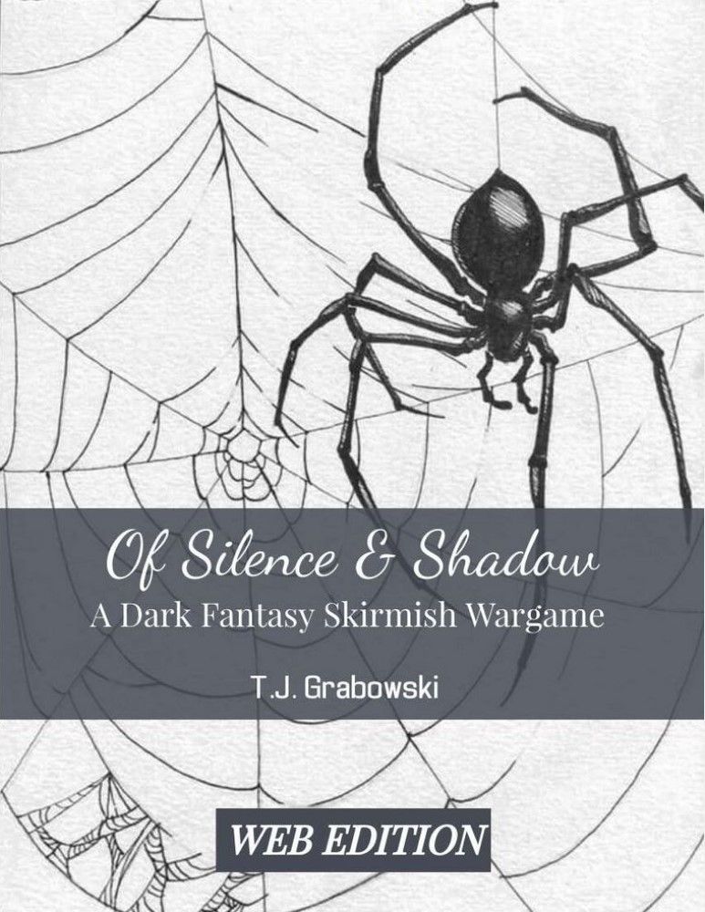 Of Silence & Shadow: A Dark Fantasy Skirmish Wargame cover art