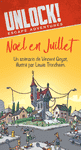 Unlock!: Escape Adventures – Noël en Juillet