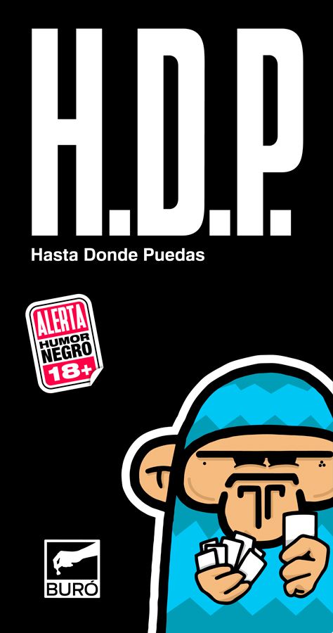 Coperta H.D.P.: Hasta Donde Puedas