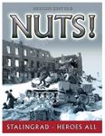 Nuts! Second Edition: Stalingrad – Heroes All
