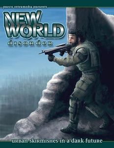 New World Disorder: urban skirmishes in a dark future