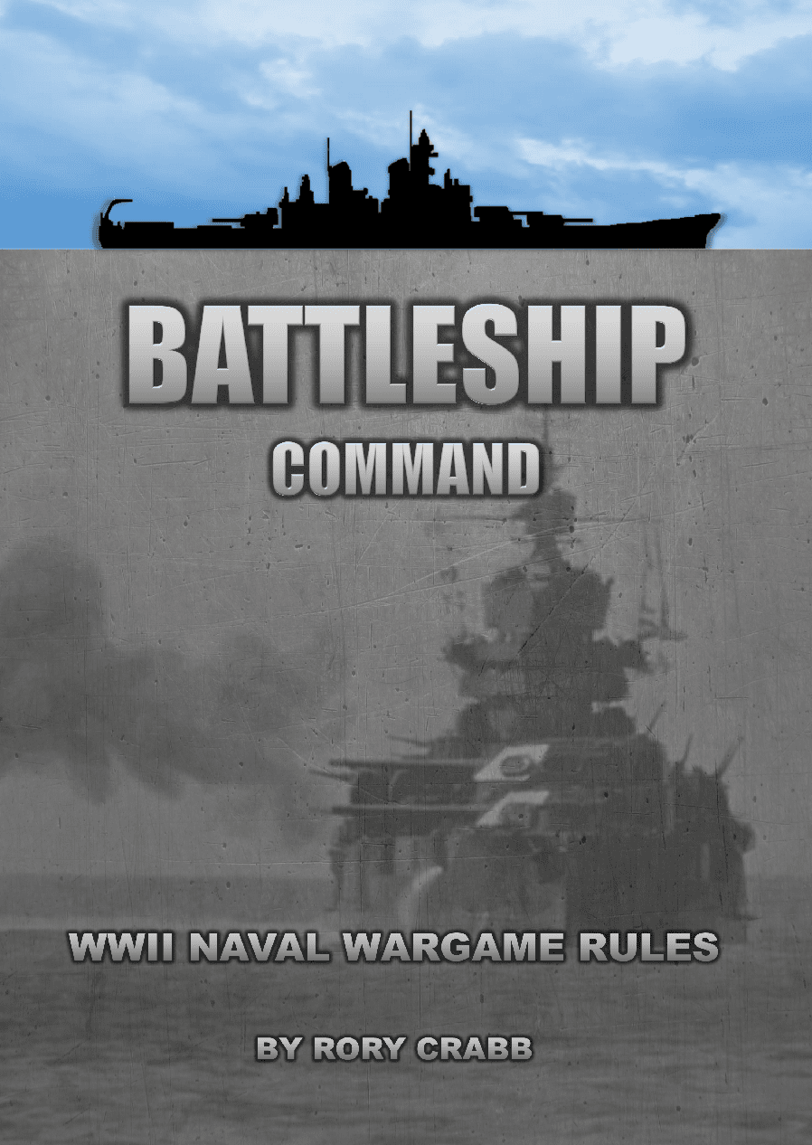 Coperta Battleship Command: WWII Naval Wargame Rules