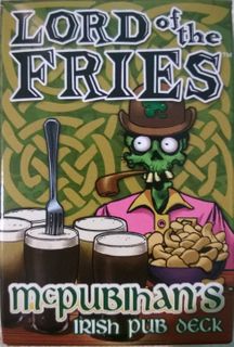 Lord of the Fries: McPubihan's Irish Pub Deck