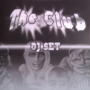 The Club: DJ Set