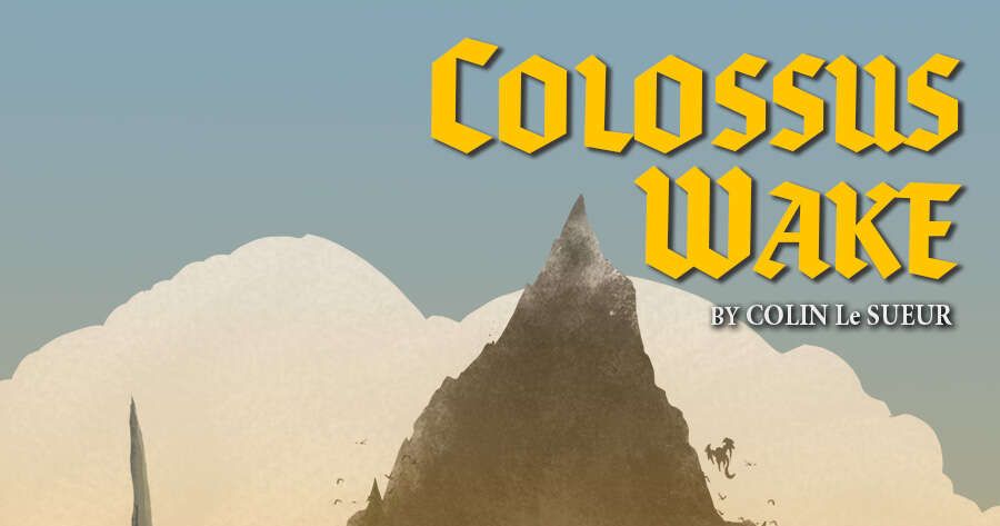 Colossus Wake | RPG Item | RPGGeek