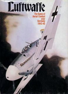 Luftwaffe: The Game of Aerial Combat Over Germany 1943-45